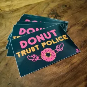 STICKER - DONUT TRUST POLICE