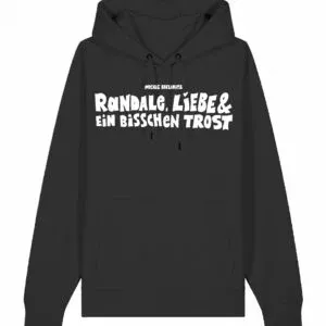 HOODIE „RANDALE, LIEBE UND EIN BISSCHEN TROST“